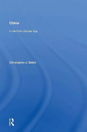 China In The Post-utopian Age cover