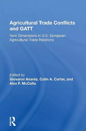 Agricultural Trade Conflicts and GATT cover