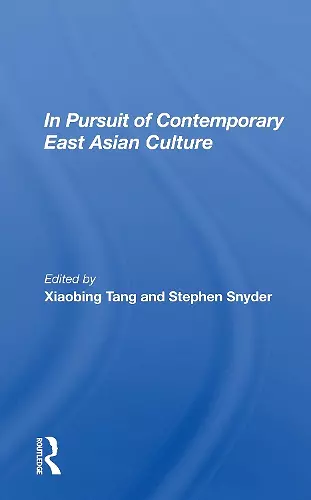 In Pursuit Of Contemporary East Asian Culture cover
