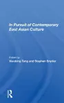 In Pursuit of Contemporary East Asian Culture cover