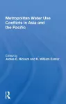 Metropolitan Water Use Conflicts In Asia And The Pacific cover