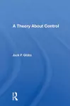 A Theory About Control cover