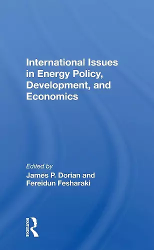International Issues In Energy Policy, Development, And Economics cover