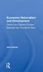 Economic Nationalism And Development cover