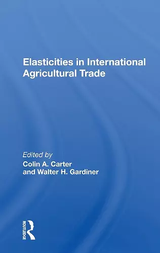 Elasticities In International Agricultural Trade cover