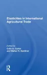 Elasticities In International Agricultural Trade cover