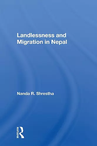 Landlessness And Migration In Nepal cover