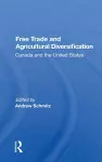 Free Trade And Agricultural Diversification cover