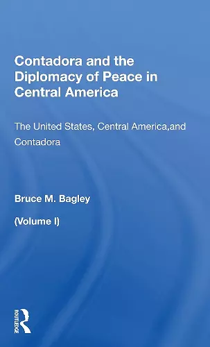 Contadora And The Diplomacy Of Peace In Central America cover