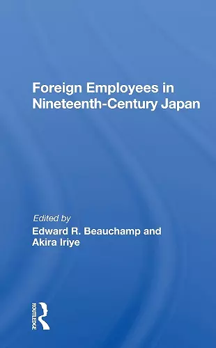 Foreign Employees In Nineteenth Century Japan cover