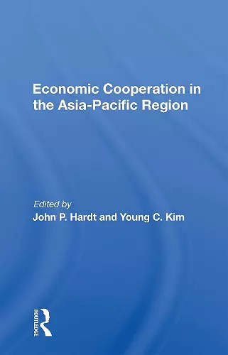 Economic Cooperation In The Asia-pacific Region cover