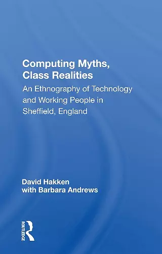 Computing Myths, Class Realities cover