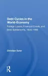 Debt Cycles In The World-economy cover
