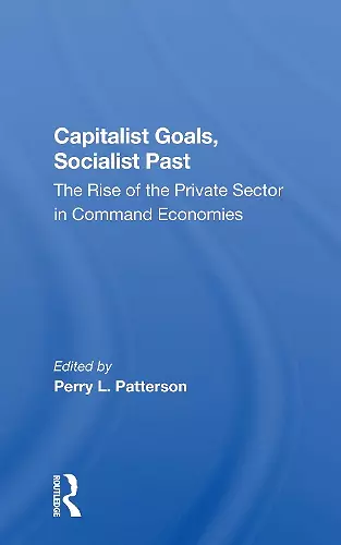 Capitalist Goals, Socialist Past cover