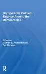 Comparative Political Finance Among the Democracies cover