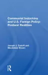 Communist Indochina And U.s. Foreign Policy cover