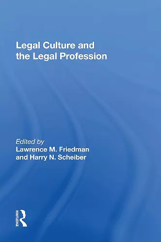 Legal Culture And The Legal Profession cover