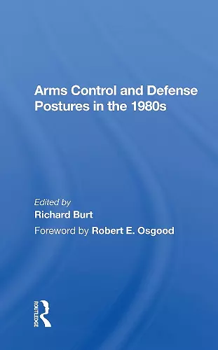 Arms Control And Defense Postures In The 1980s cover