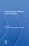 India: Cultural Patterns And Processes cover