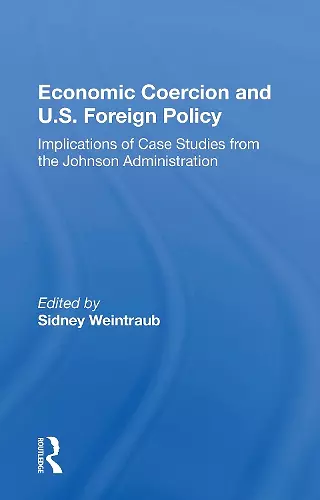 Economic Coercion And U.s. Foreign Policy cover