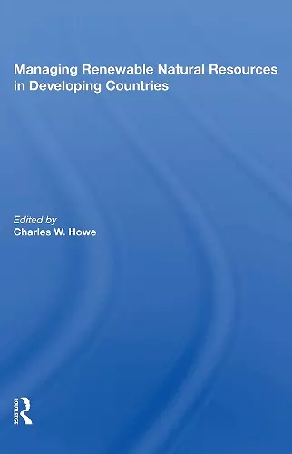 Managing Renewable Natural Resources in Developing Countries cover