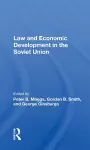 Law And Economic Development In The Soviet Union cover