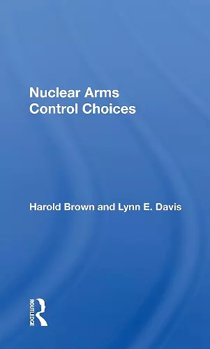 Nuclear Arms Control Choices cover