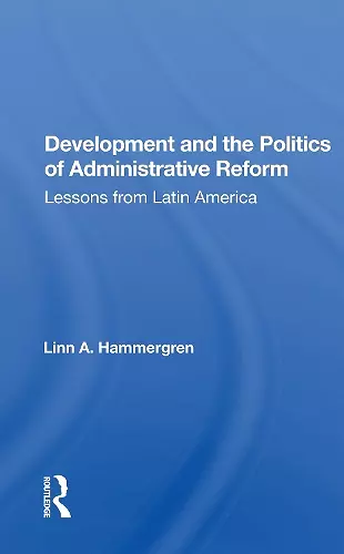 Development and the Politics of Administrative Reform cover