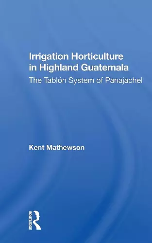 Irrigation Horticulture In Highland Guatemala cover