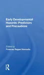 Early Developmental Hazards cover