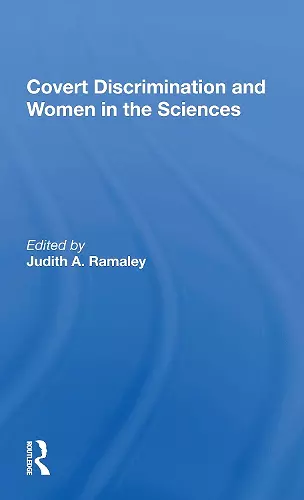 Covert Discrimination And Women In The Sciences cover