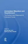 Involuntary Migration And Resettlement cover