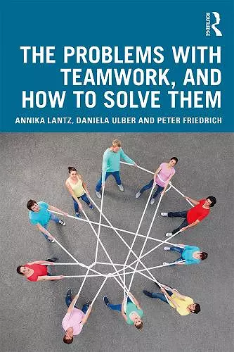 The Problems with Teamwork, and How to Solve Them cover