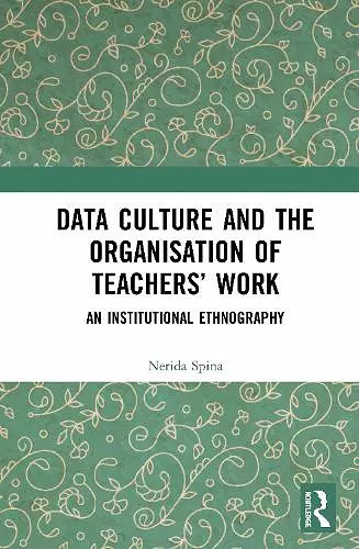 Data Culture and the Organisation of Teachers’ Work cover