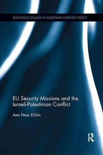 EU Security Missions and the Israeli-Palestinian Conflict cover