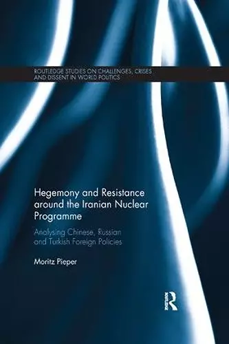 Hegemony and Resistance around the Iranian Nuclear Programme cover