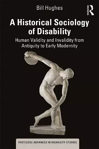 A Historical Sociology of Disability cover