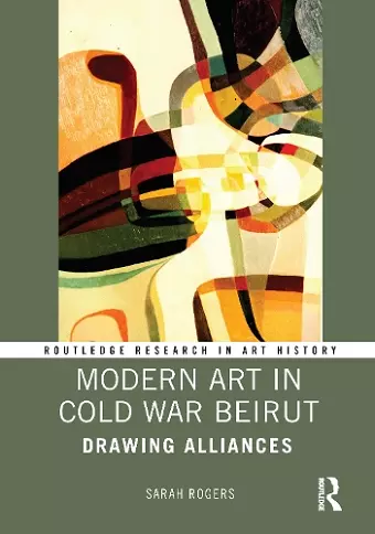 Modern Art in Cold War Beirut cover