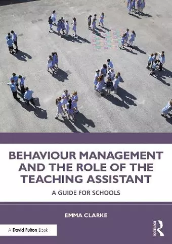 Behaviour Management and the Role of the Teaching Assistant cover