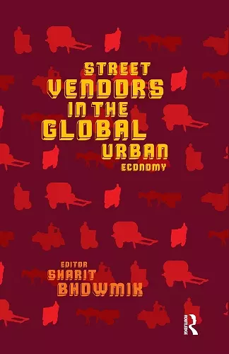 Street Vendors in the Global Urban Economy cover