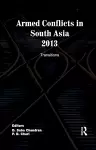 Armed Conflicts in South Asia 2013 cover