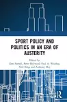 Sport Policy and Politics in an Era of Austerity cover
