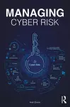 Managing Cyber Risk cover