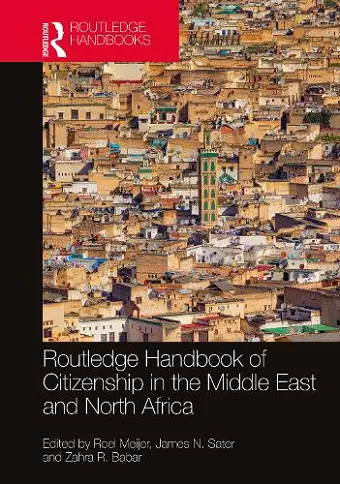 Routledge Handbook of Citizenship in the Middle East and North Africa cover