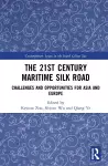 The 21st Century Maritime Silk Road cover