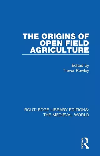 The Origins of Open Field Agriculture cover