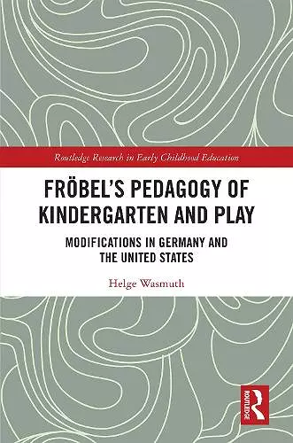 Fröbel’s Pedagogy of Kindergarten and Play cover