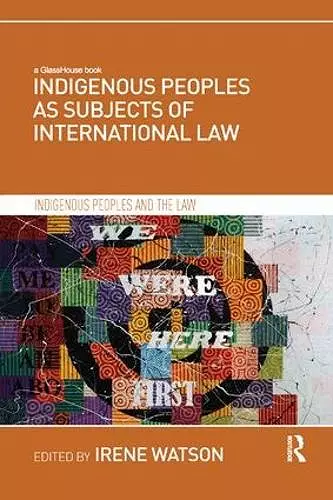 Indigenous Peoples as Subjects of International Law cover