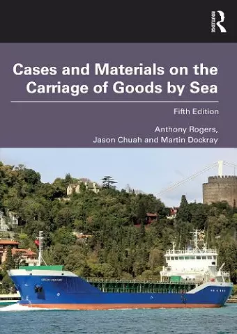 Cases and Materials on the Carriage of Goods by Sea cover