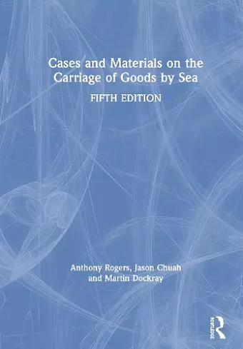 Cases and Materials on the Carriage of Goods by Sea cover